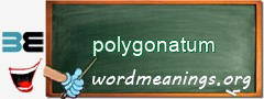 WordMeaning blackboard for polygonatum